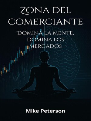cover image of Zona del comerciante--Domina la mente, domina los mercados